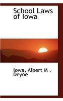 School Laws of Iowa