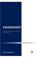 Friendship: Exploring its Implications for the Church in Postmodernity