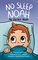 No Sleep Noah