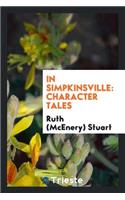 In Simpkinsville: Character Tales