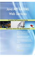 Java API for XML Web Services Complete Self-Assessment Guide
