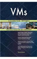 VMs A Complete Guide - 2019 Edition