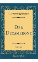 Der Decamerone, Vol. 5 of 5 (Classic Reprint)