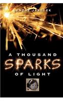 Thousand Sparks of Light