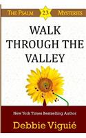 Walk Through the Valley