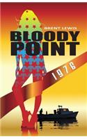 Bloody Point 1976