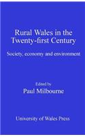 Rural Wales in the Twenty-First Century