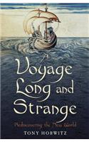 Voyage Long and Strange