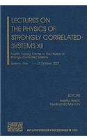 Lectures on the Physics of Strongly Correlated Systems XII: Twelfth Training Course in the Physics of Strongly Correlated Systems