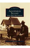 Aquidneck Island and Her Neighbors