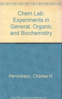 Chem Lab: Experiments in General, Organic and Biochemistry