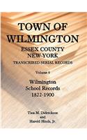 Town of Wilmington, Essex County, New York, Transcribed Serial Records, Volume 9, Wilmington School Records, 1822-1900