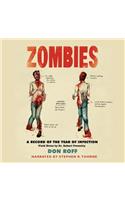 Zombies Lib/E: A Record of the Year of Infection