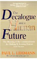 The Decalogue and a Human Future