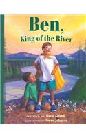 Ben, King of the River