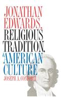 Jonathan Edwards, Religious Tradition, and American Culture