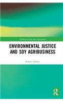 Environmental Justice and Soy Agribusiness