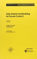 Data Analysis and Modeling for Process Control II
