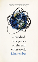 Hundred Little Pieces on the End of the World