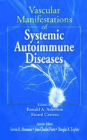 Vascular Manifestations of Systemic Autoimmune Diseases