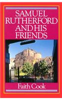 Samuel Rutherford and His Friends