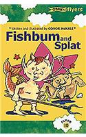 Fishbum and Splat