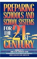 Preparing Schools and School Systems for the 21st Century