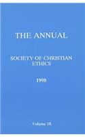 Annual of the Society of Christian Ethics 1998