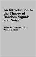 Introduction to the Theory of Random Signals and Noise