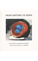 From Rhythm to Form