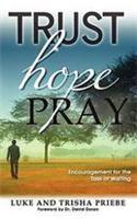 Trust, Hope, Pray