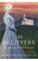 Believers In The Crucible Nauvoo