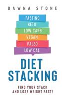 Diet Stacking