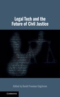 Legal Tech and the Future of Civil Justice