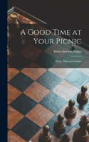 Good Time at Your Picnic; Picnic Plans and Games