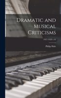 Dramatic and Musical Criticisms; 1927-1928 v.44