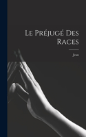 préjugé des races