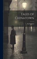 Tales of Chinatown