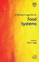 A Research Agenda for Food Systems (Elgar Research Agendas)