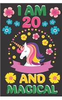 I Am 20 And Magical