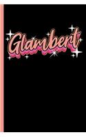 Glambert (Pink): College Ruled Notebook: Fandom Ruled Blank Book