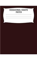 Hexagonal Graph Paper: A 8.5x11 Inch Matte Softcover Paperback Organic Chemistry Notebook Journal With 120 Pages - .2 Small Hexagon Graph