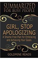 Girl, Stop Apologizing - Summarized for Busy People