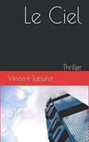 Le Ciel: Thriller