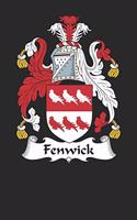 Fenwick: Fenwick Coat of Arms and Family Crest Notebook Journal (6 x 9 - 100 pages)