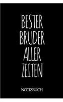 Bester Bruder Aller Zeiten Notizbuch