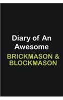 Diary of an awesome Brickmason & Blockmason
