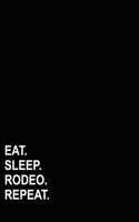 Eat Sleep Rodeo Repeat: Graph Paper Notebook: 1/4 Inch Squares, Blank Graphing Paper with Borders