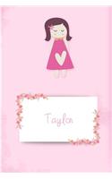 Taylor: Personalized Name 6 x 9 Inch Matte Softcover Paperback Notebook Journal With 120 Blank Lined Pages Gift For Girls Teens Women
