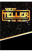 The Best Teller in the Galaxy